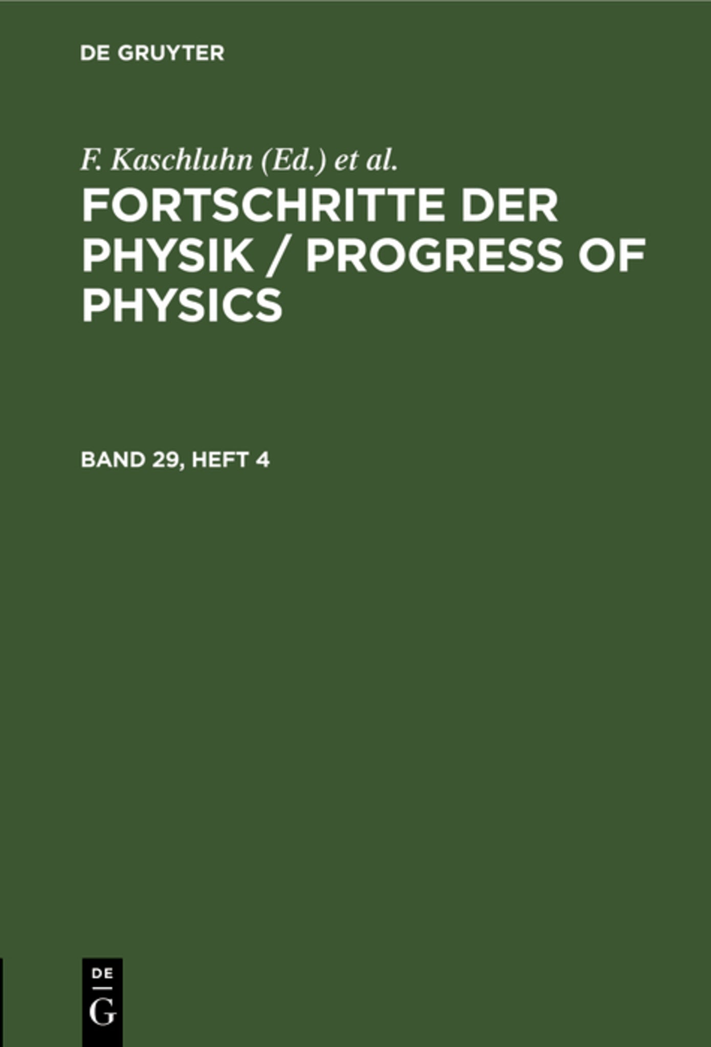 Fortschritte der Physik / Progress of Physics. Band 29, Heft 4